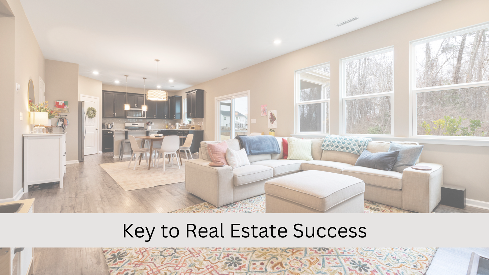 Key to Real Estate Success