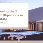 Overcoming the 5 Biggest Objections in Real Estate